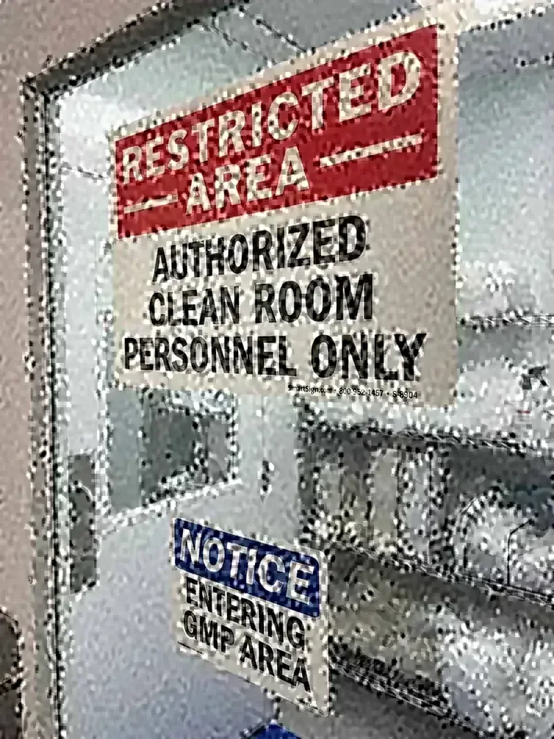 The clean room door: restricted area, authorized personnel only